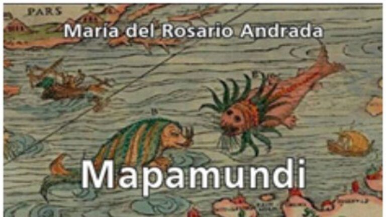 Mapamundi, de Rosario Andrada, y la perplejidad de los múltiples códigos de lectura