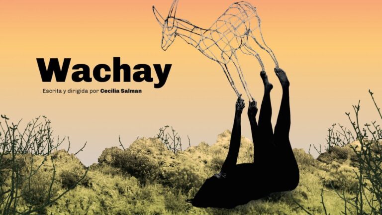 Llega el estreno de Wachay, obra que celebra la memoria y la rebeldía en clave ancestral